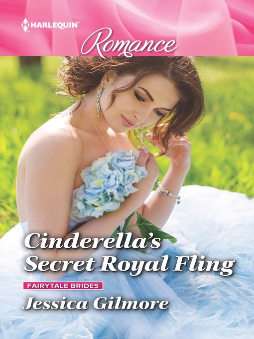 Title details for Cinderella's Secret Royal Fling by Jessica Gilmore - Available